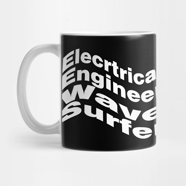 Electrical Engineer Wave White Text by Barthol Graphics